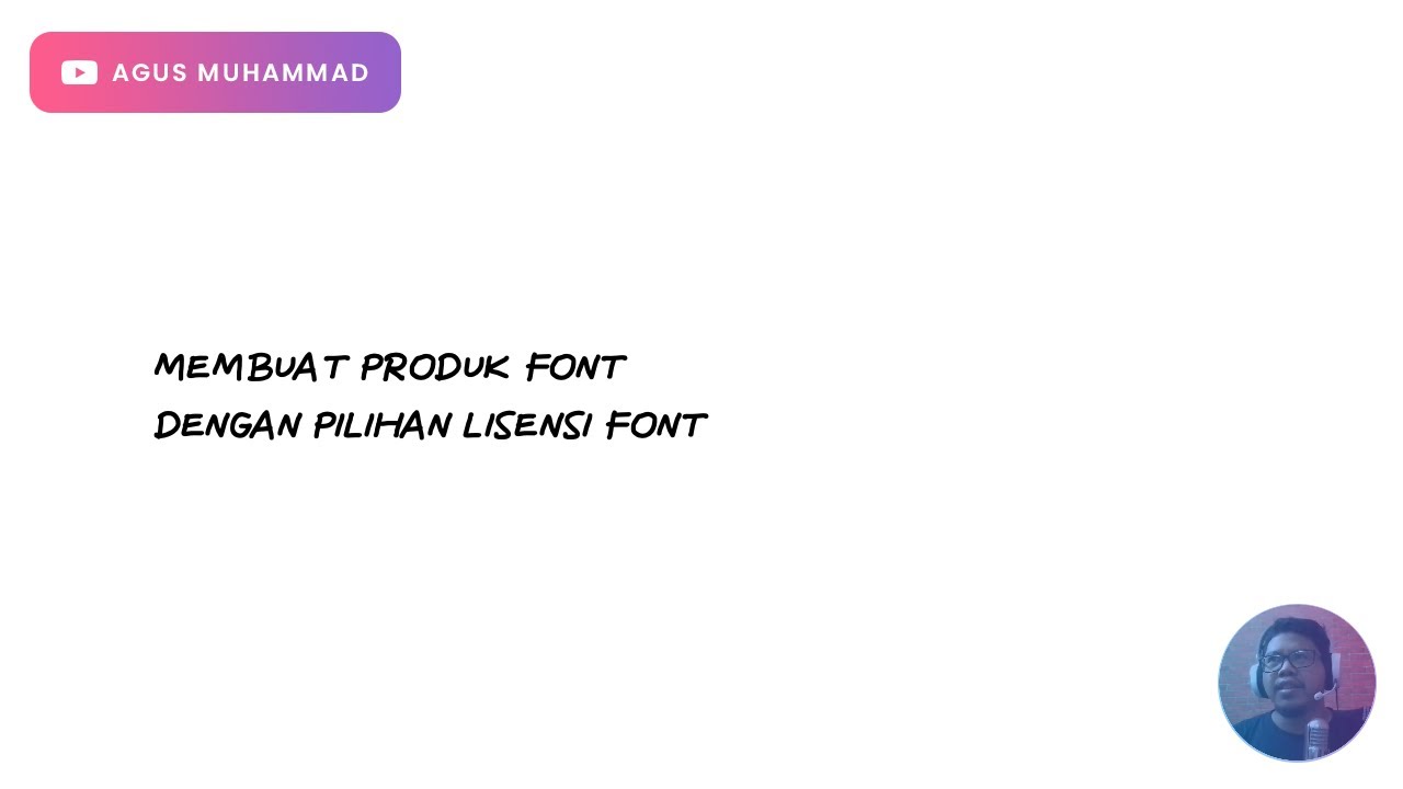 Membuat Produk Font Dengan Pilihan Lisensi Font