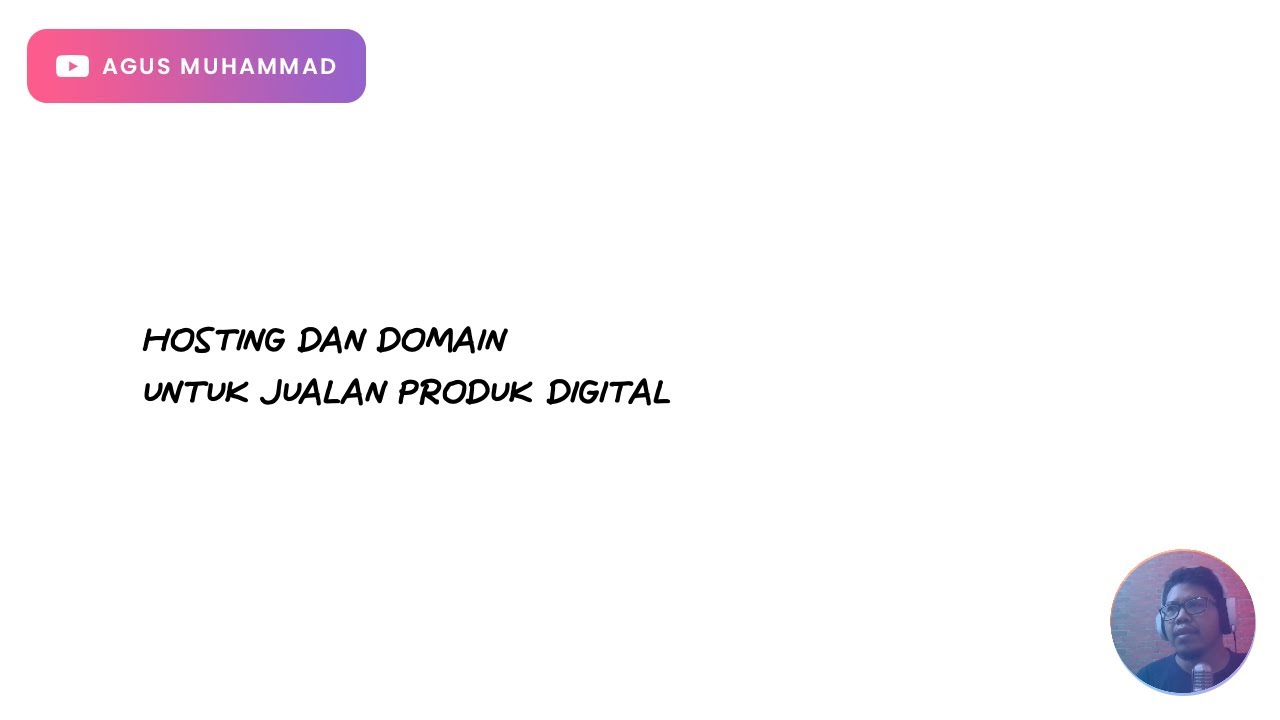 Hosting dan Domain Untuk Jualan Produk Digital
