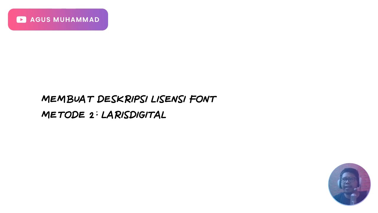 Membuat Deskripsi Lisensi Font Dengan LarisDigital